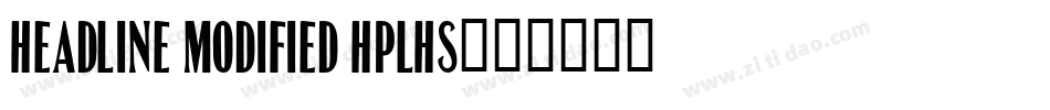 Headline Modified HPLHS字体转换